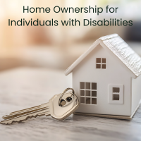 Home Ownership for Individuals with Disabilities - Blog Home Ownership for Individuals with Disabilities - Blog