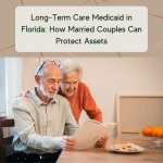 Florida Long-Term Care Medicaid planning for married couples