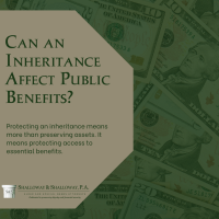 Can an Inheritance Affect Public Benefits Can an Inheritance Affect Public Benefits